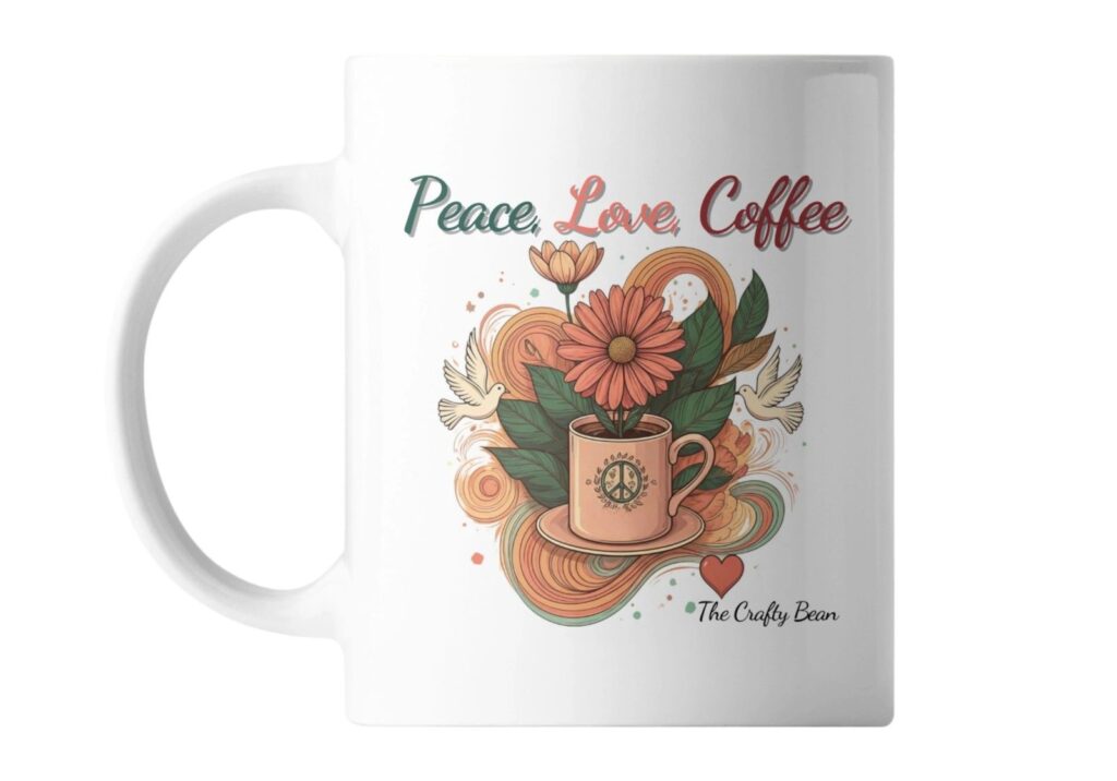 Peace, Love, Coffee