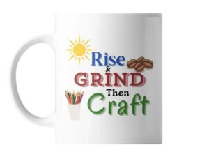 Rise, Grind and Craft